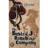 The Busted J Ranch and Company door Andy Moyes