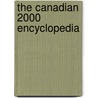 The Canadian 2000 Encyclopedia by Stewart Inc