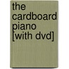The Cardboard Piano [with Dvd] by Lynne Rae Perkins