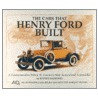 The Cars That Henry Ford Built by Unknown
