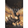 The Case For Black Reparations door Boris I. Bittker