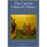 The Case For Clerical Celibacy door Alphonso M. Stickler