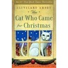 The Cat Who Came for Christmas door Cleveland Amory