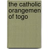 The Catholic Orangemen Of Togo by Craig Murray