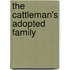 The Cattleman's Adopted Family