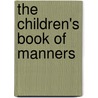 The Children's Book Of Manners by Sophie Giles