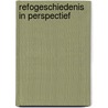 Refogeschiedenis in perspectief door F.A. van Lieburg