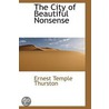 The City Of Beautiful Nonsense door Jeff Thurston