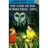 The Clue of the Screeching Owl door Franklin W. Dixon
