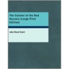 The Colonel Of The Red Huzzars door John Reed Scott