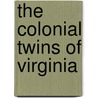 The Colonial Twins of Virginia door Lucy Fitch Perkins