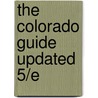 The Colorado Guide Updated 5/E door Dean Winstanley