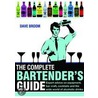 The Complete Bartender's Guide door Dave Broom