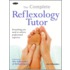 The Complete Reflexology Tutor