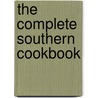 The Complete Southern Cookbook by Tammy Algood