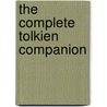 The Complete Tolkien Companion by J.E.a. Tyler