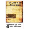 The Court Of The Second Empire by Imbert De Saint Amand