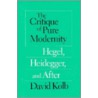 The Critique Of Pure Modernity door David Kolb