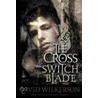 The Cross and the Switch Blade door John Sherrill