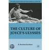 The Culture Of Joyce's Ulysses door R.B. Kershner