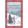 The Curious World Of Christmas door Niall Edworthy