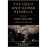 The Czech and Slovak Republics door Carol Skalnik Leff