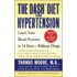 The Dash Diet for Hypertension