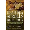 The Dead Sea Scrolls Deception by Richard Leigh