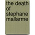 The Death of Stephane Mallarme