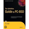 The Definitive Guide To Pc-Bsd by Dru Lavigne