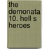 The Demonata 10. Hell s Heroes