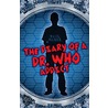 The Diary Of A  Dr Who  Addict door Paul Magrs