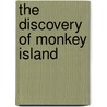 The Discovery of Monkey Island door Jeff Scott
