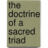 The Doctrine Of A Sacred Triad door Hargrave Jennings