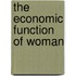 The Economic Function Of Woman