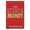 The Emotional Meaning Of Money door Lewis Yablonsky