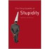 The Encyclopaedia Of Stupidity