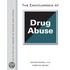 The Encyclopedia Of Drug Abuse