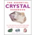 The Essential Crystal Handbook