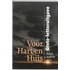 Voor Hart en Huis 2010