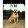 The Essential Pit Bull Terrier door Ian Dunbar
