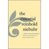 The Essential Reinhold Niebuhr door Reinhold Niebuhr