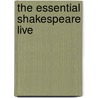 The Essential Shakespeare Live door Royal Shakespeare Company