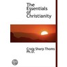 The Essentials Of Christianity door Craig Sharp Thoms