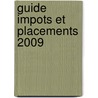 Guide impots et placements 2009 door Studienst Hamburg-Mannheimer