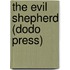 The Evil Shepherd (Dodo Press)