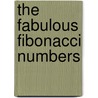 The Fabulous Fibonacci Numbers door Ingmar Lehmann