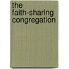 The Faith-Sharing Congregation door Shirley F. Clement