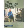 The Farmstead Creamery Advisor door Gianaclis Caldwell