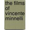 The Films of Vincente Minnelli by James Naremore